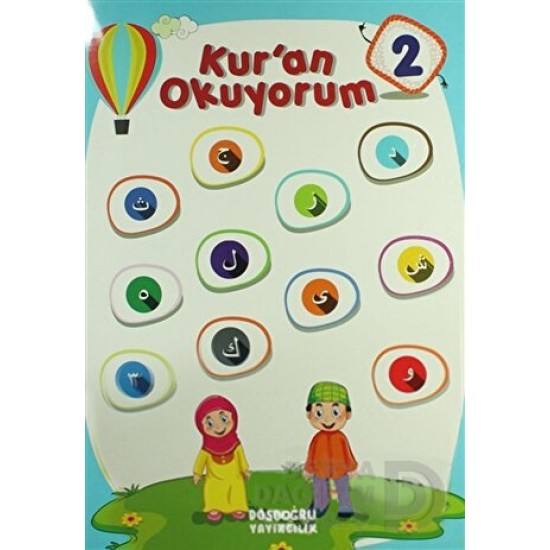 DOSDOĞRU YAY / KURAN OKUYORUM - 2