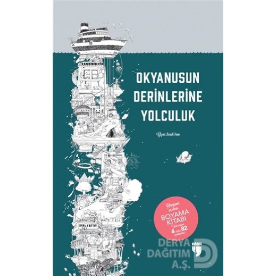 EDAM / OKYANUSUN DERİNLERİNE YOLCULUK BOYAMA