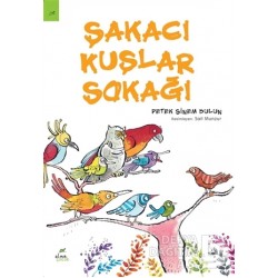 ELMA / ŞAKACI KUŞLAR SOKAĞI