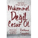 ELMA / MÜKEMMELİ DEĞİL CESUR OL