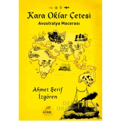 ELMA / KARA OKLAR ÇETESİ - CİLTLİ  AVUSTRALYA MACERASI