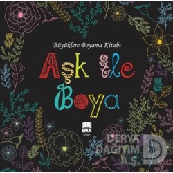 EMA KİTAP / BÜYÜKLERE BOYAMA KİTABI - AŞK İLE BOYA