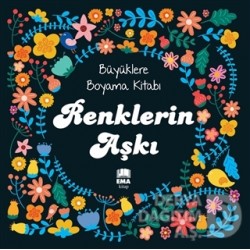 EMA KİTAP / BÜYÜKLERE BOYAMA KİTABI - 70017 RENKLERİN AŞKI