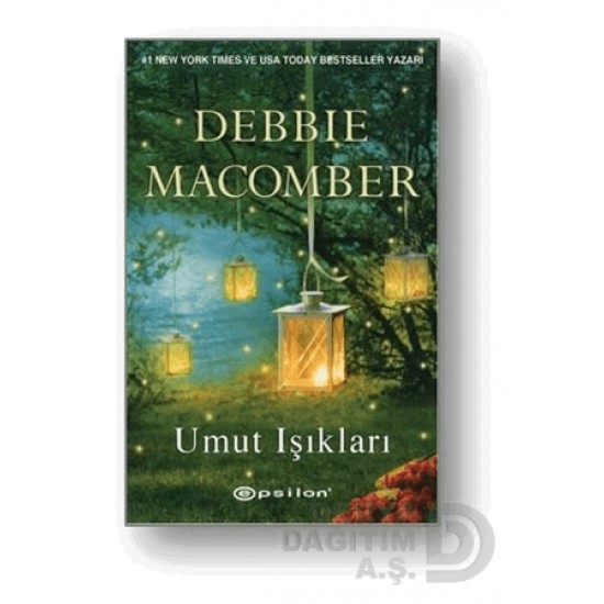 EPSİLON / UMUT IŞIKLARI / DEBBIE MACOMBER EPSİLON / UMUT IŞIKLARI / DEBBIE MACOMBER