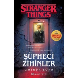 EPSİLON / ŞÜPHECİ ZİHİNLER: BİR STRANGER THİNGS RO