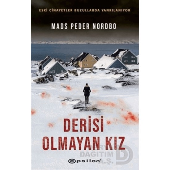 EPSİLON / DERİSİ OLMAYAN KIZ