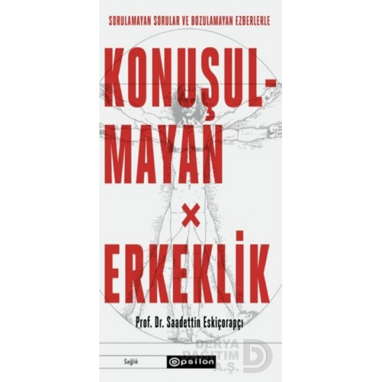 EPSİLON / KONUŞULMAYAN ERKEKLİK - CİLTLİ EPSİLON / KONUŞULMAYAN ERKEKLİK - CİLTLİ