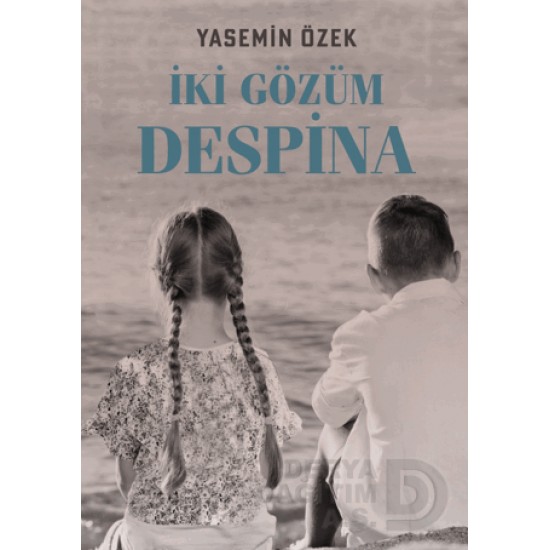 EPSİLON / İKİ GÖZÜM DESPİNA EPSİLON / İKİ GÖZÜM DESPİNA
