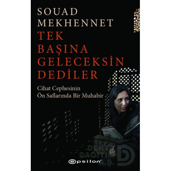 EPSİLON / TEK BAŞINA GELECEKSİN DEDİLER...Cİ EPSİLON / TEK BAŞINA GELECEKSİN DEDİLER...Cİ