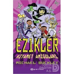 EPSİLON / EZİKLER -KIYAMET AMİGOLARI