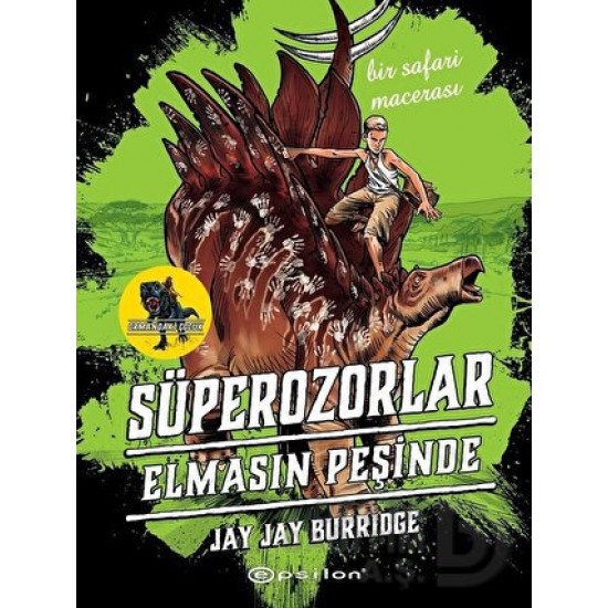EPSİLON /  SÜPEROZORLAR 2 ELMASIN PEŞİNDE