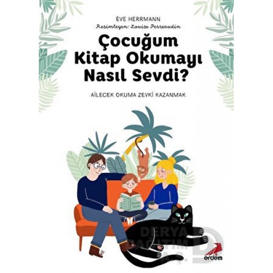 ERDEM / ÇOCUĞUM KİTAP OKUMAYI NESİL SEVDİ ?