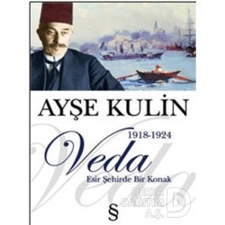 EVEREST / VEDA  (1918 - 1924 ESİR ŞEHİRDE BİR KONAK