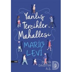 EVEREST / YANLIŞ TERCİHLER MAHALLESİ / MARİO LEVİ