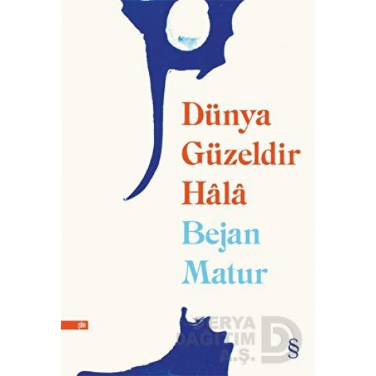 EVEREST / DÜNYA GÜZELDİR HALA / BEJAN MATUR EVEREST / DÜNYA GÜZELDİR HALA / BEJAN MATUR