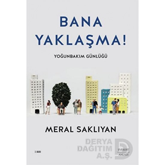 EVEREST / BANA YAKLAŞMA! EVEREST / BANA YAKLAŞMA!