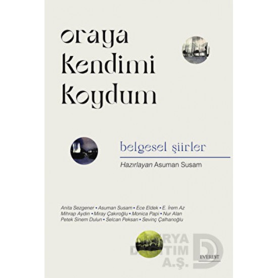 EVEREST / ORAYA KENDİMİ KOYDUM EVEREST / ORAYA KENDİMİ KOYDUM