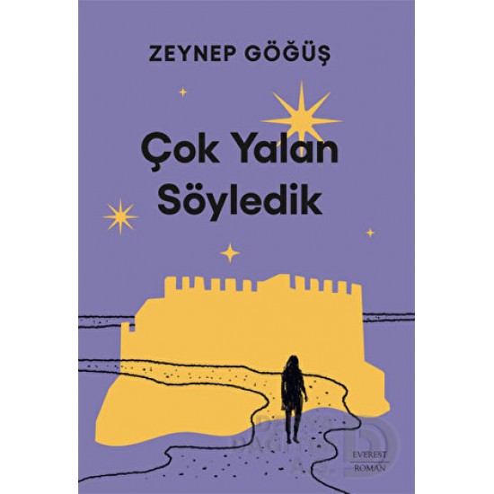 EVEREST / ÇOK YALAN SÖYLEDİK EVEREST / ÇOK YALAN SÖYLEDİK