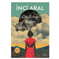 EVEREST /  ÖLÜ ERKEK KUŞLAR