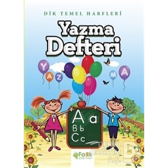 FARK / DİK TEMEL HARFLERİ YAZMA DEFTERİ