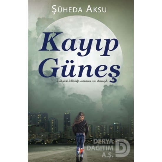 FENOMEN / KAYIP GÜNEŞ / ŞÜHEDA AKSU