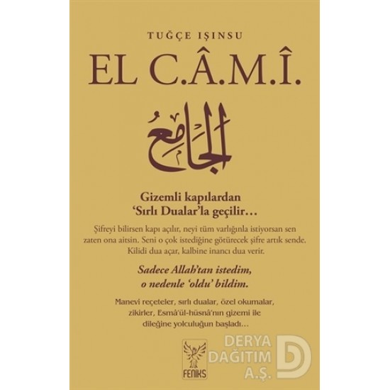 FENİKS / EL C.A.M.Î. / TUĞÇE IŞINSU