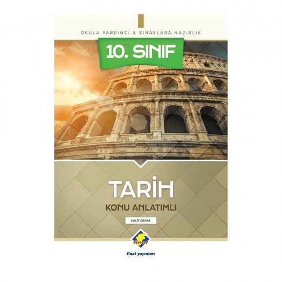 FİNAL /  10 SINIF TARİH KONU ANLATIMLI (YENİ 88765)