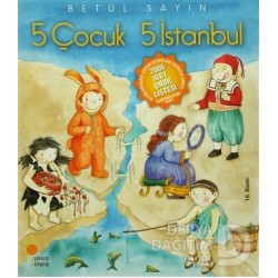 GÜNIŞIĞI / BEŞ ÇOCUK BEŞ İSTANBUL