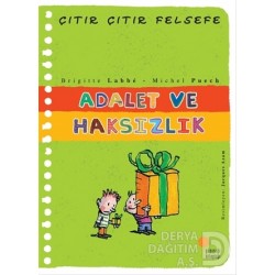 GÜNIŞIĞI / ÇITIR ÇITIR FELSEFE - ADALET VE HAKSIZLIK