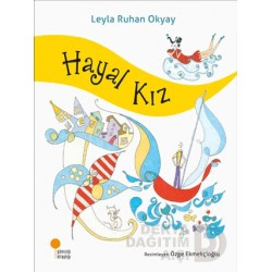 GÜNIŞIĞI / HAYAL KIZ -  LEYLA RUHAN OKYAY