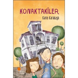 GÜNIŞIĞI / KONAKTAKİLER / KARİN KARAKAŞLI