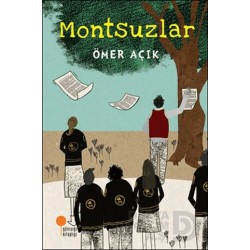 GÜNIŞIĞI / MONTSUZLAR / ÖMER AÇIK