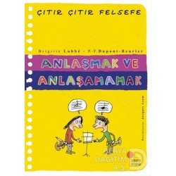 GÜNIŞIĞI / ÇITIR ÇITIR FELSEFE - ANLAŞMAK VE ANLAŞAMAMAK