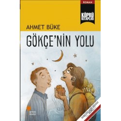 GÜNIŞIĞI / GÖKÇENİN YOLU -  AHMET BÜKE