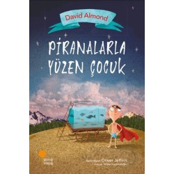 GÜNIŞIĞI / PİRANALARLA YÜZEN ÇOCUK