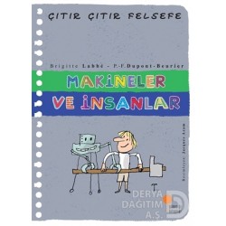 GÜNIŞIĞI / ÇITIR ÇITIR FELSEFE - MAKİNELER VE İNSANLAR