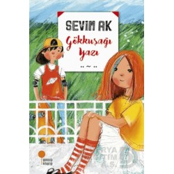 GÜNIŞIĞI / GÖKKUŞAĞI YAZI -  SEVİM AK