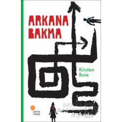 GÜNIŞIĞI / ARKANA BAKMA - KIRSTEN BOIE
