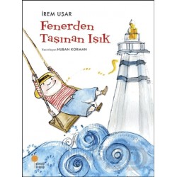 GÜNIŞIĞI / FENERDEN TAŞINAN IŞIK