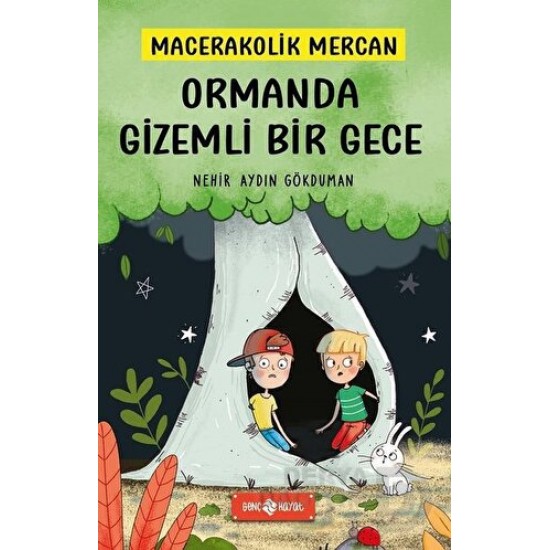 HAYAT / ORMANDA GİZEMLİ BİR GECE HAYAT / ORMANDA GİZEMLİ BİR GECE