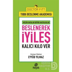 HAYAT / BESLENEREK İYİLEŞ -KALICI KİLO VER
