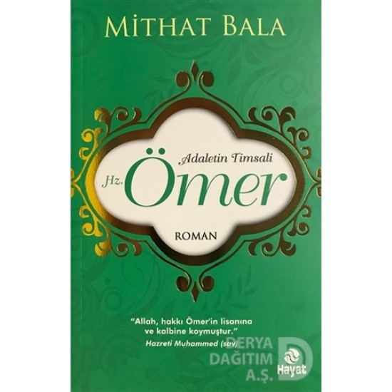 HAYAT / HZ. ÖMER -ADALETİN TİMSALİ / MİTHAT BALA