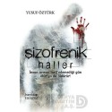 HAYYKITAP / ŞİZOFRENİK HALLER / YUSUF ÖZTÜRK HAYYKITAP / ŞİZOFRENİK HALLER / YUSUF ÖZTÜRK