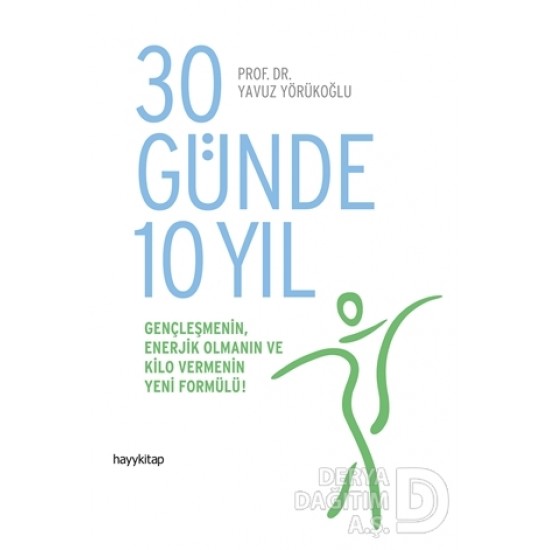 HAYYKİTAP / 30 GÜNDE 10 YIL / YAVUZ YÖRÜKOĞLU