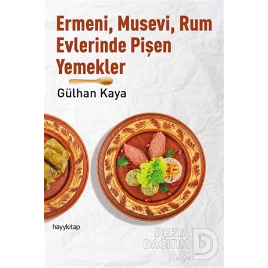 HAYYKİTAP / ERMENİ,MUSEVİ,RUM EVLERİNDE PİŞEN YMK