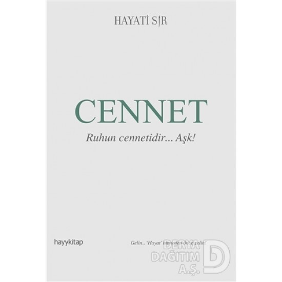 HAYYKITAP / CENNET - RUHUN CENNETİDİR AŞK / H.SIR