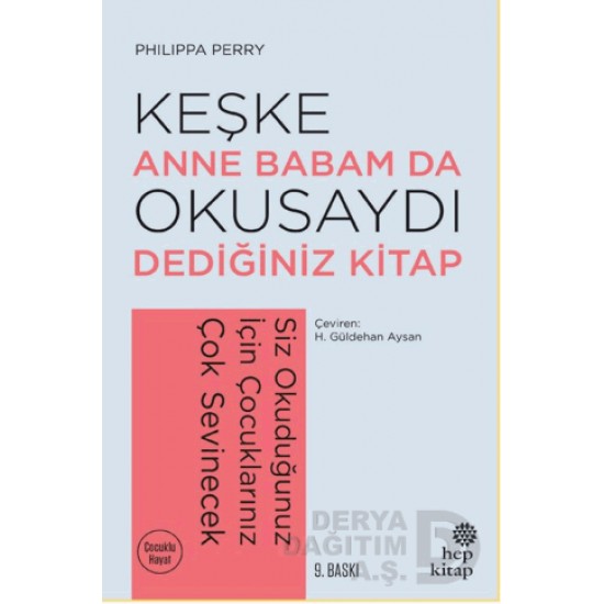 HEP KİTAP / KEŞKE ANNE BABAM DA OKUSAYDI DEDİĞİNİZ HEP KİTAP / KEŞKE ANNE BABAM DA OKUSAYDI DEDİĞİNİZ