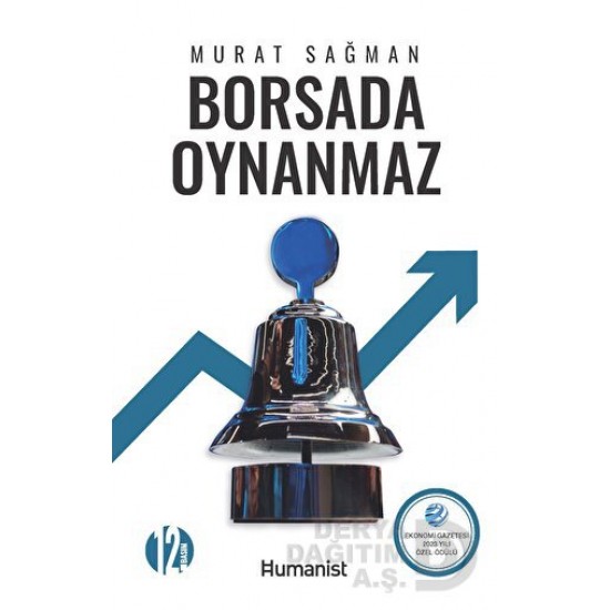 HUMANİST / BORSADA OYNANMAZ