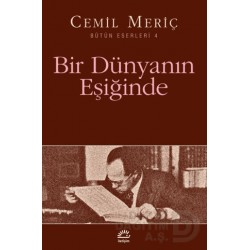 İLETİŞİM / BİR DÜNYANIN EŞİĞİNDE