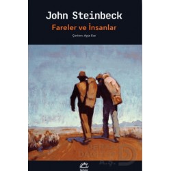 İLETİŞİM / FARELER VE İNSANLAR